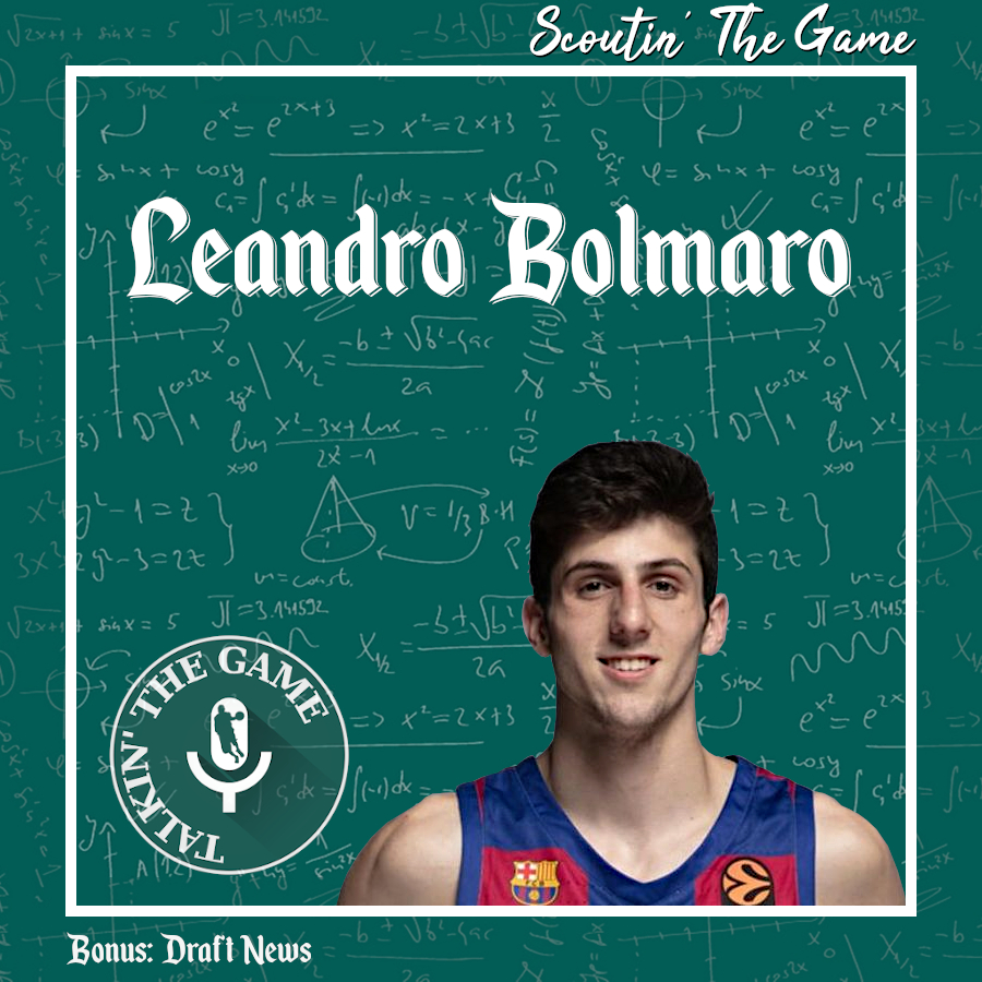 Read more about the article Pod #152 – Scoutin‘ The Game: Leandro Bolmaro