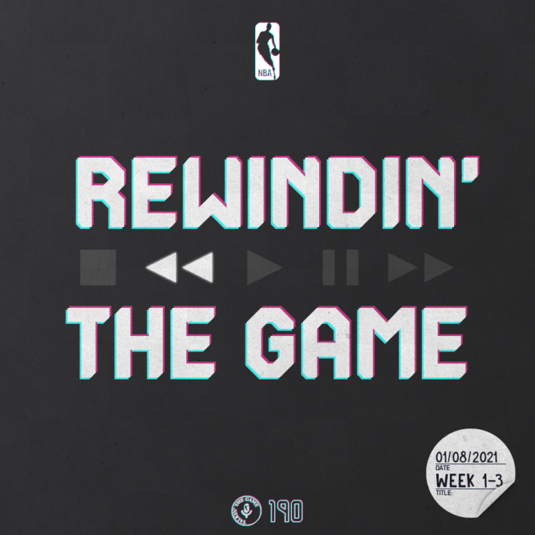 Rewindin' The Game – Wochen 1-3