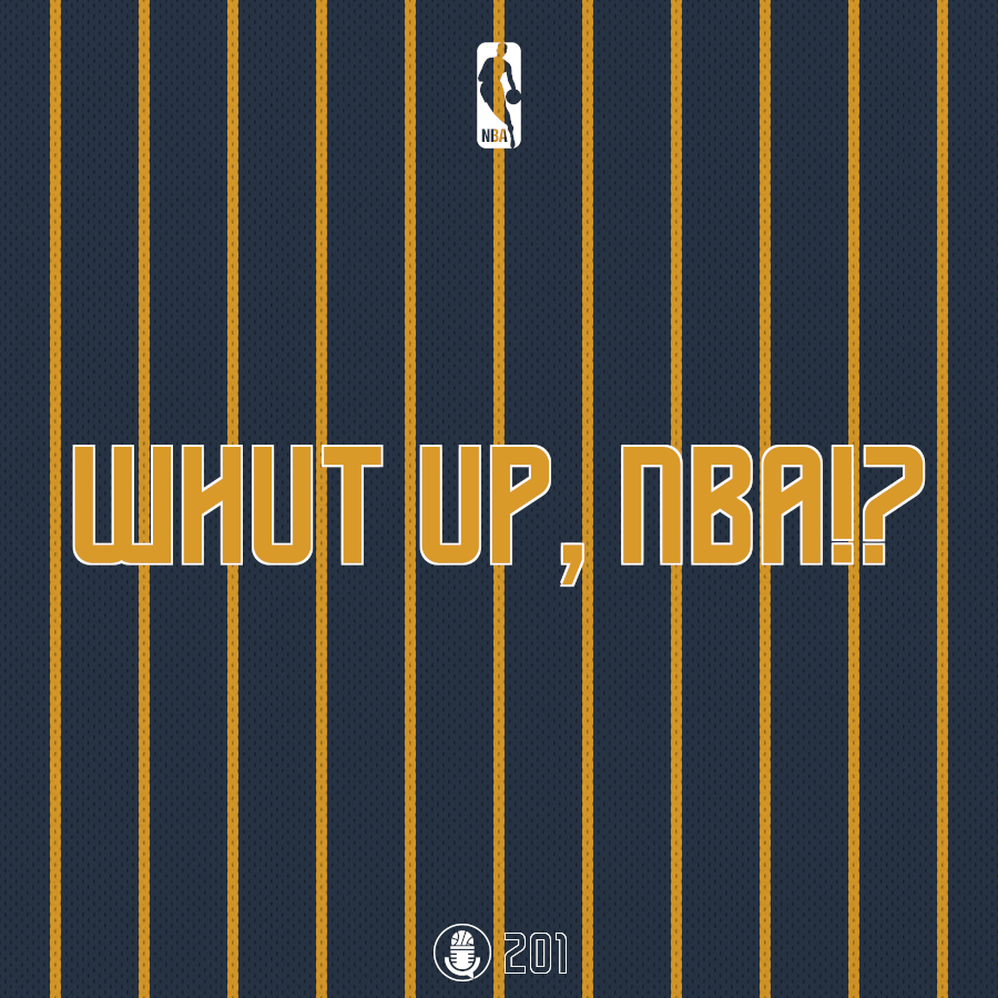 Read more about the article Pod #201 – Whut up, NBA!? Ep.1